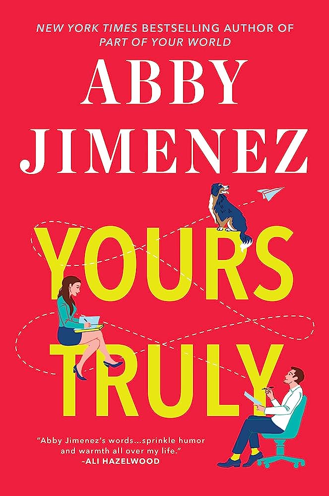 Yours Truly (Part of Your World #2) - Abby Jimenez