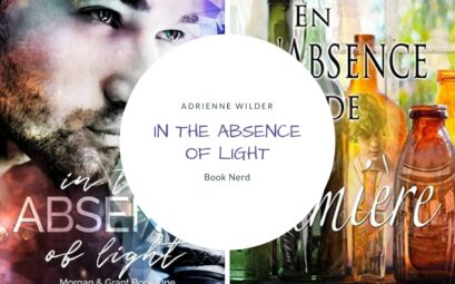 In the Absence of Light (Morgan and Grant #1) - En l'Absence de Lumière (Morgan et Grant tome 1) - Adrienne Wilder - Résumé & Avis