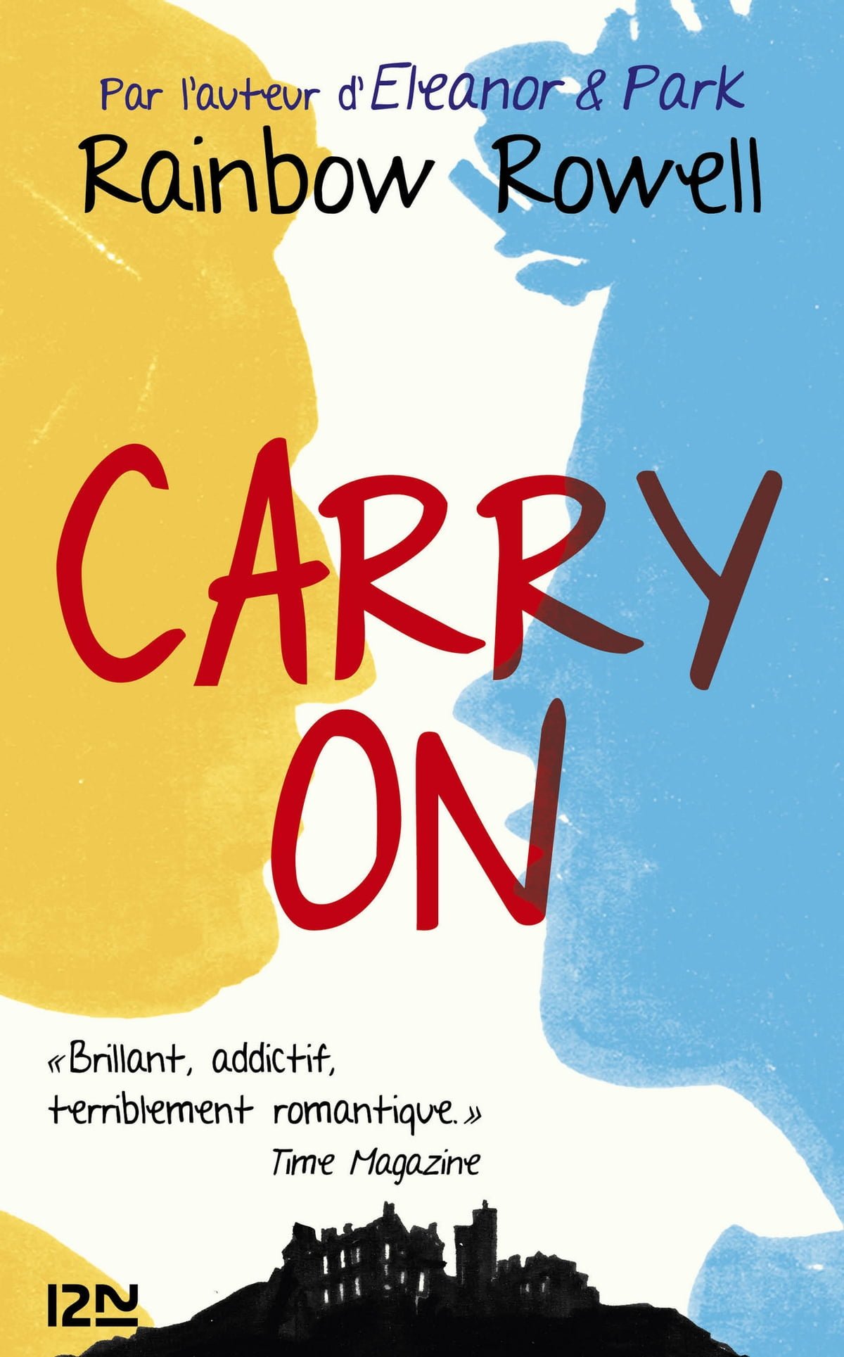 Simon Snow, Tome 1 : Carry On - Rainbow Rowell