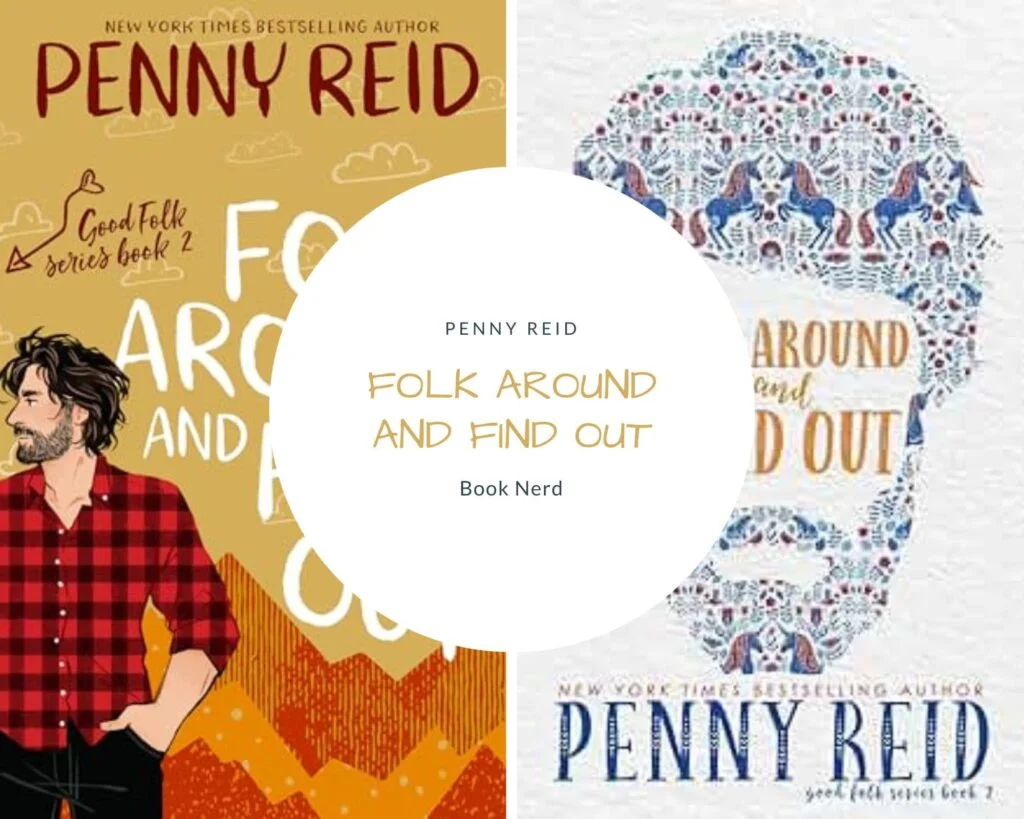 Folk Around and Find Out (Good Folk: Modern Folktales #2) - Penny Reid - Résumé & Avis