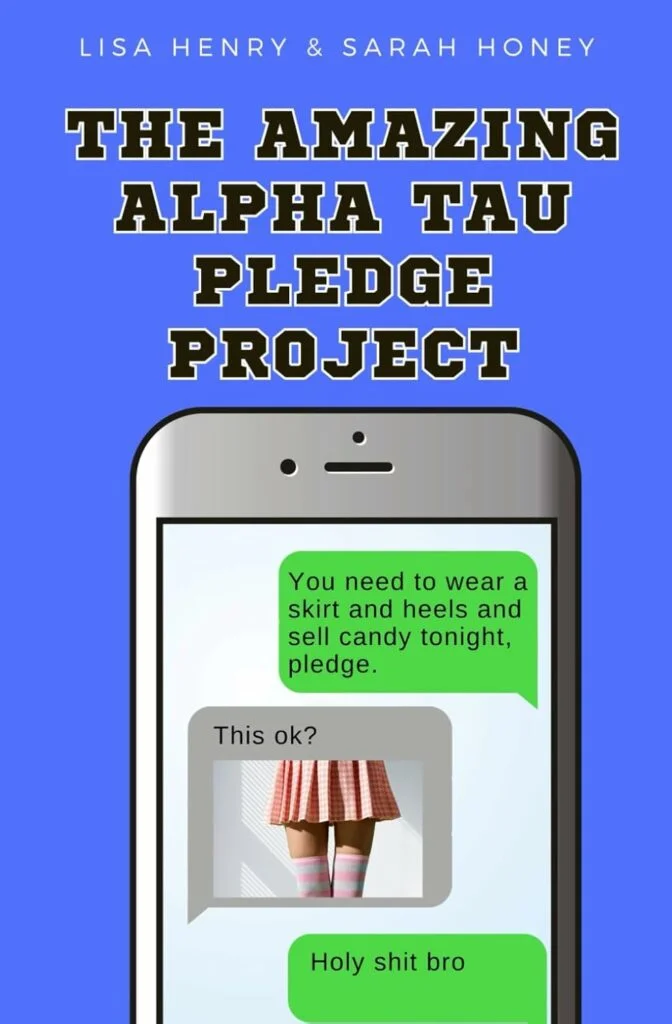 The Amazing Alpha Tau Pledge Project - Alpha Tau #3 - Sarah Honey & Lisa Henry