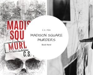 Madison Square Murders - C.S. Poe - Memento Mori #1 - Résumé & Avis
