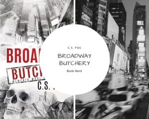 Broadway Butchery (Memento Mori #3) - C.S. Poe - Résumé & Avis