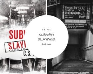 Subway Slayings - C.S. Poe - Memento Mori #2 - Résumé & Avis