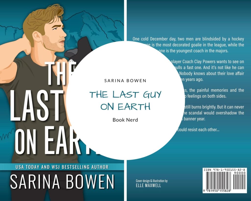The Last Guy On Earth (Hockey Guys #3) - Sarina Bowen - Résumé & Avis