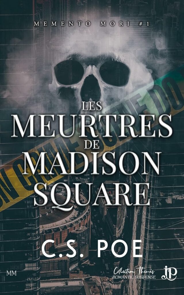 Les meurtres de Madison Square: Memento Mori #1 - CS Poe