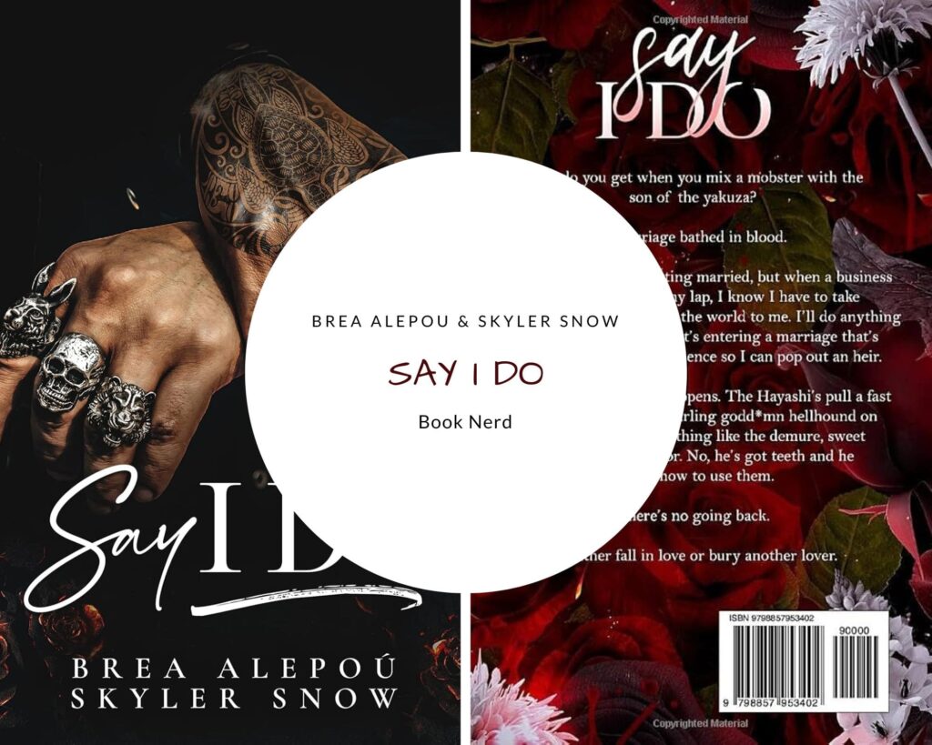 Say I Do (Vitale Brothers #3) - Brea Alepoú & Skyler Snow - Résumé & Avis