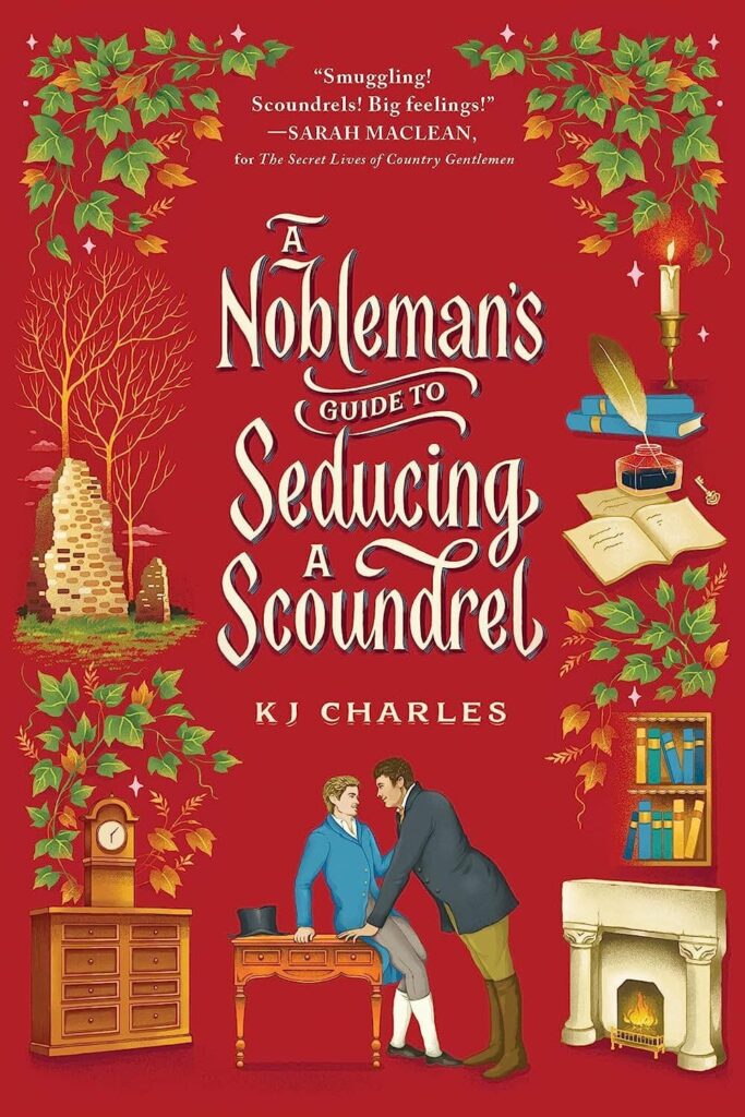 A Nobleman's Guide to Seducing a Scoundrel - The Doomsday Books #2 - KJ Charles