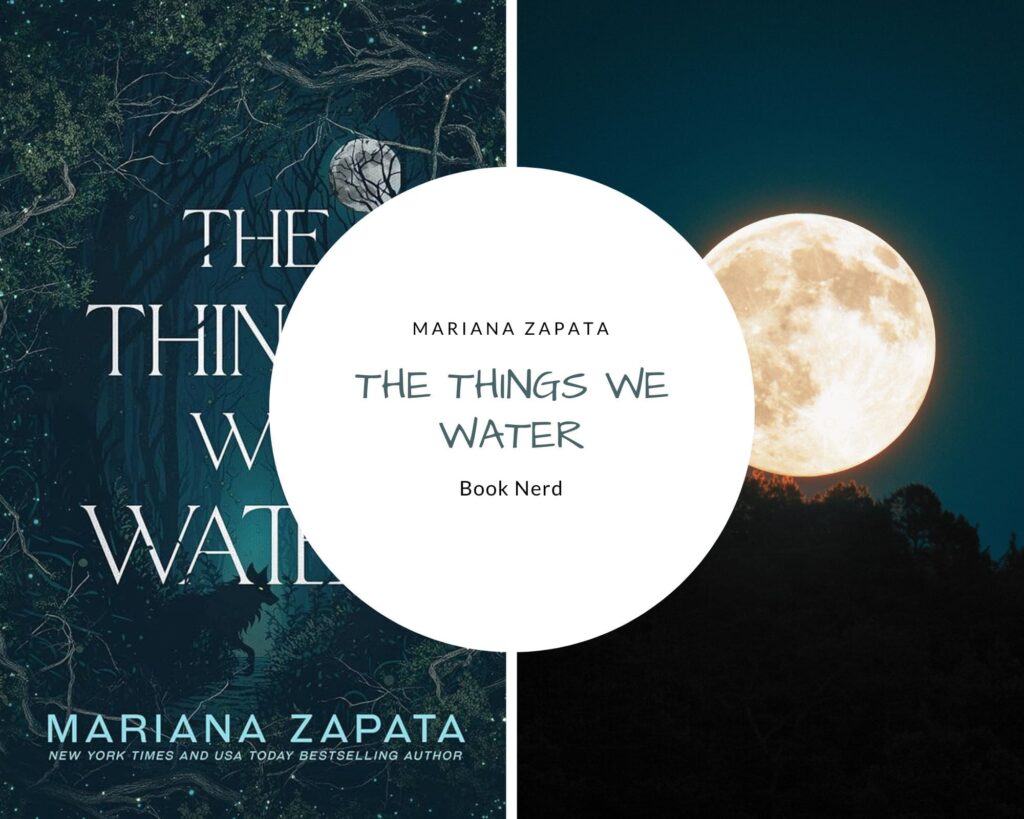 The Things We Water - Mariana Zapata - Résumé & Avis
