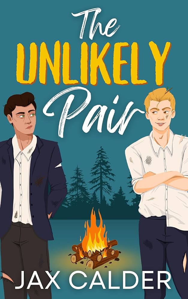 The Unlikely Pair (Unlikely Dilemmas #2) - Jax Calder
