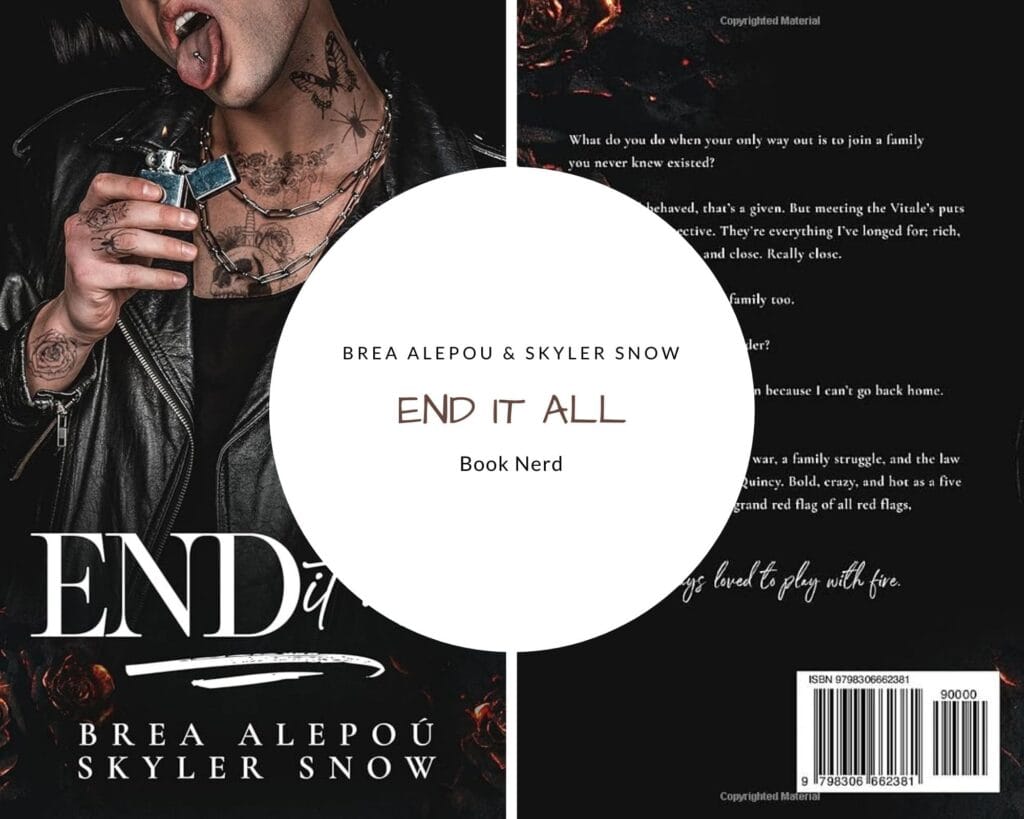 End It All (Vitale Brothers #5) - Résumé & Avis - Brea Alepoú & Skyler Snow