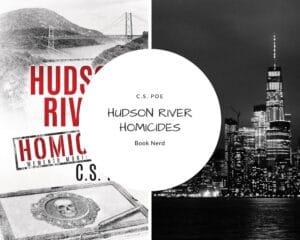 Hudson River Homicides (Memento Mori #4) - C.S. Poe - Résumé & Avis