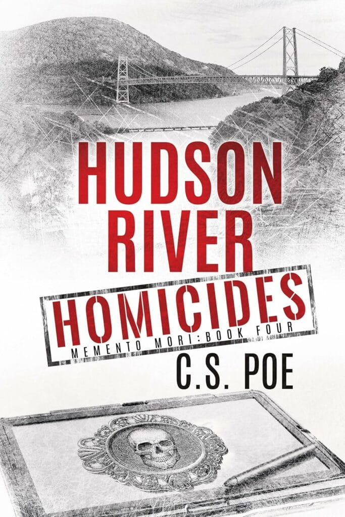 Hudson River Homicides (Memento Mori #4) - C.S. Poe