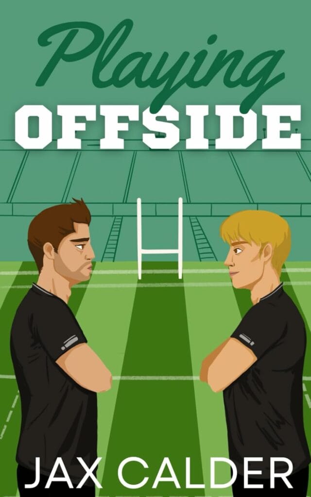 Playing Offside (Sporting Secrets #1) - Jax Calder