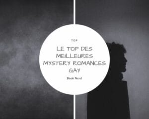 Le top des meilleures Mystery Romances Gay : des M/M romances et du mystère - Book Nerd