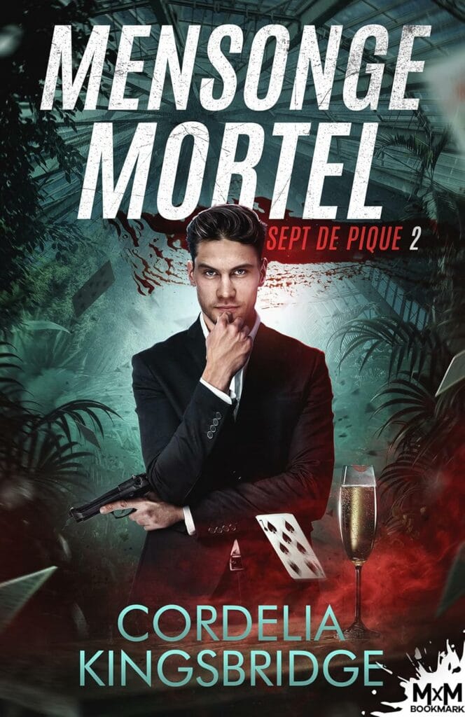 Mensonge Mortel (Sept de Pique #2) - Cordelia Kingsbridge