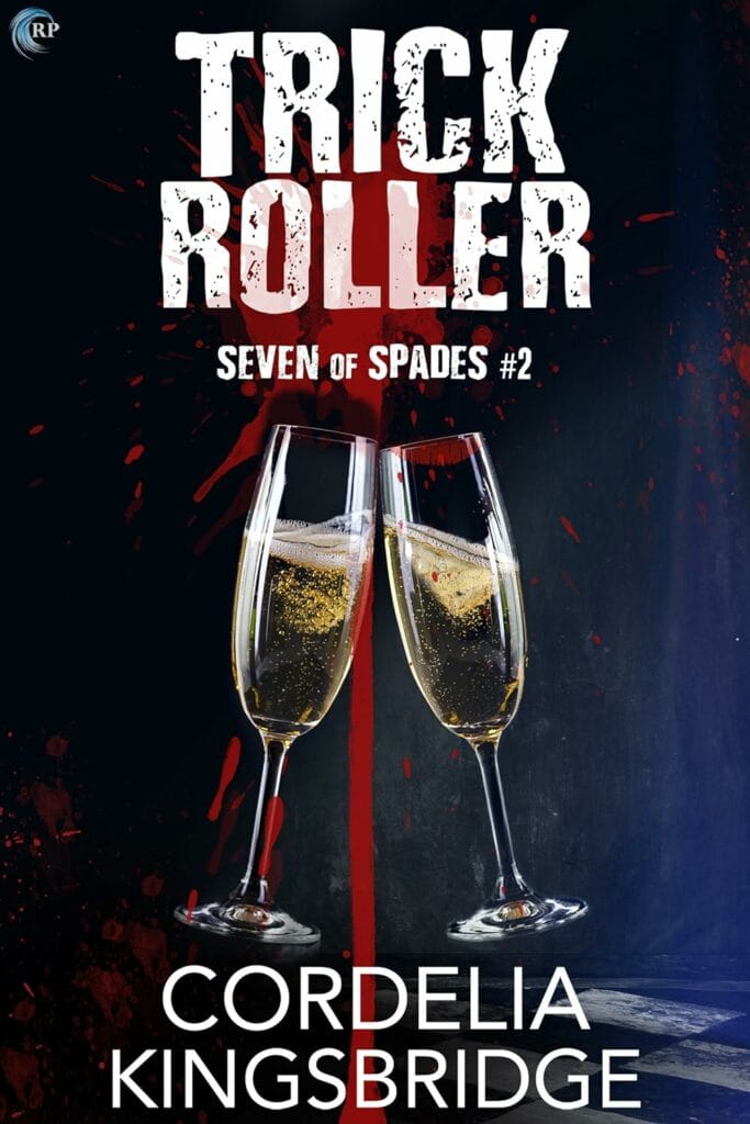 Trick Roller (Seven of Spades #2) - Cordelia Kingsbridge