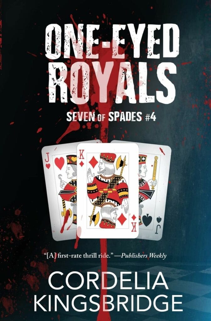 One-Eyed Royals (Seven of Spades #4) - Cordelia Kingsbridge