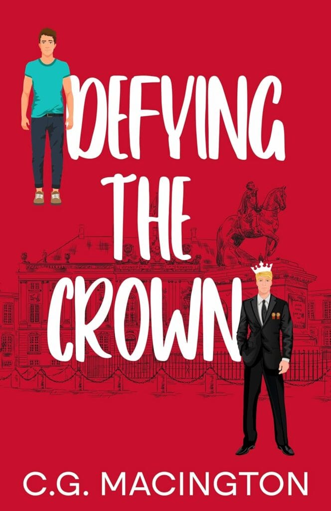 Defying the Crown - C.G. Macington