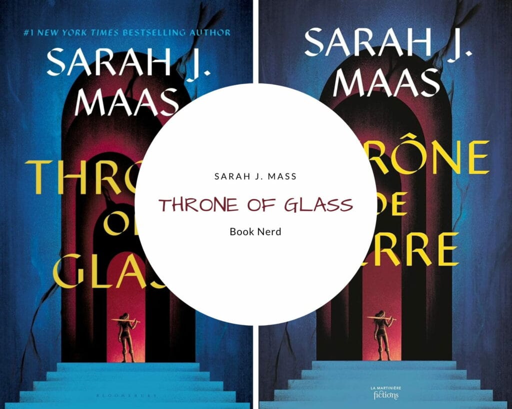 Le Trône de Verre - Sarah J. Maas - Throne of Glass #1