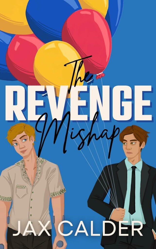 The Revenge Mishap (The Revenge Club #2) - Jax Calder