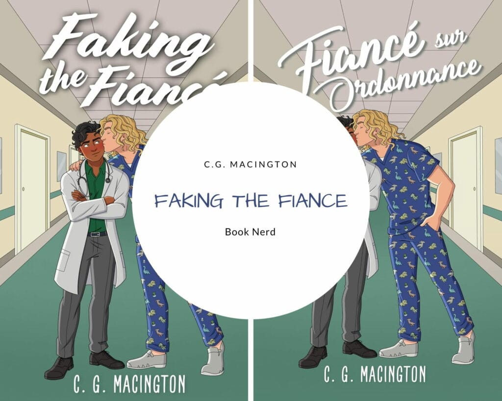 Fiancé sur Ordonnance (Lakeshore Romance Médicale Tome 1) - Faking the Fiance (Lakeshore Medical #1) - C.G. Macington