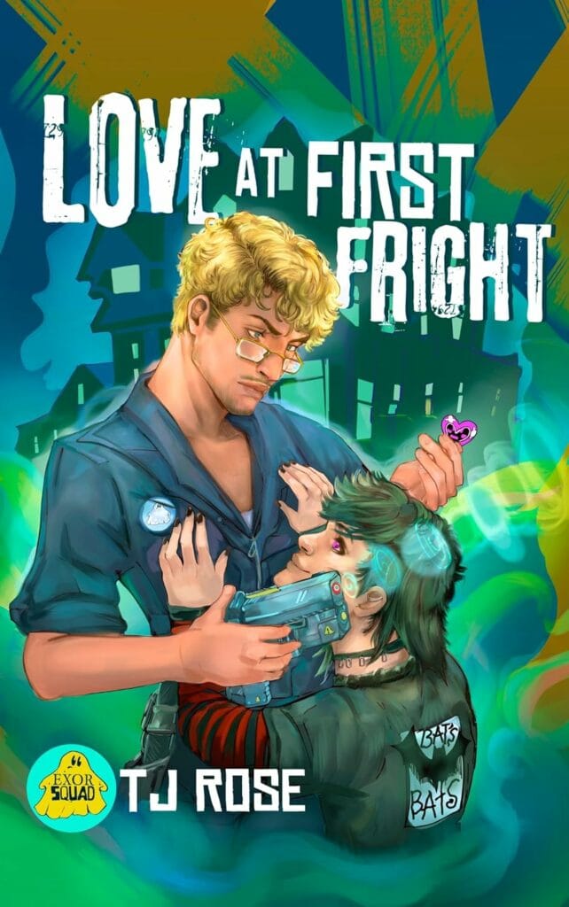 Love at First Fright (ExorSquad) - TJ Rose
